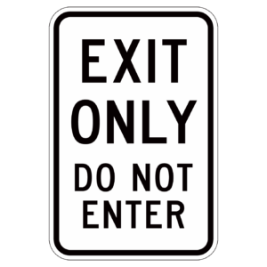 EXIT ONLY DO NOT ENTER【BSDO01】