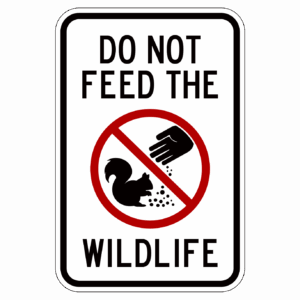 DO NOT FEED THE WILDLIFE【BSOL02】