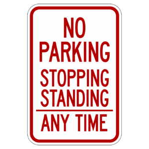 NO PARKING STOPPING STANDING ANY TIME 【BSPA03】