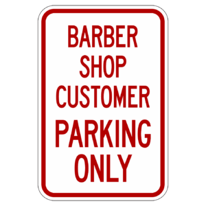 BARBER SHOP CUSTOMER PARKING ONLY 【BSPA18】
