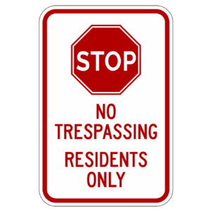 STOP NO TRESPASSING RESIDENTS ONLY【BSSE06】
