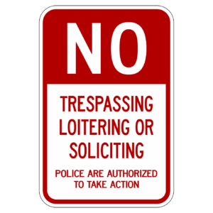 NO TRESPASSING LOITERING OR SOLICITING【BSSE08】
