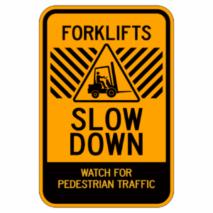 FORKLIFTS SLOW DOWN【BSSP12】