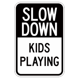 SLOW DOWN KIDS PLAYING【BSSP04】カラー